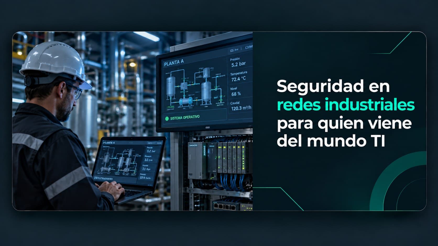 Seguridad en redes industriales para quien viene del mundo TI